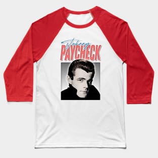 Johnny Paycheck / Retro Style Country Artist Fan Design Baseball T-Shirt